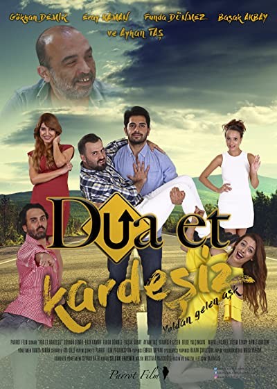 Dua Et Kardeşiz (2018) afişi Dua Et Kardeşiz (2018) afişi