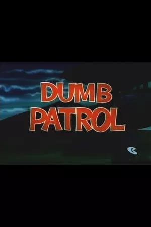 Dumb Patrol (1964) afişi Dumb Patrol (1964) afişi