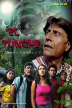 El Tunche (2006) afişi El Tunche (2006) afişi