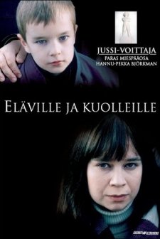 Eläville Ja Kuolleille (2005) afişi