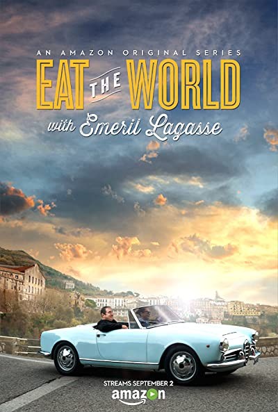 Eat the World with Emeril Lagasse (2016) afişi Eat the World with Emeril Lagasse (2016) afişi