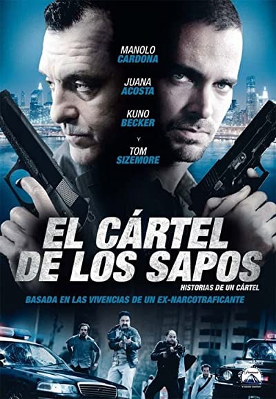 El Cartel De Los Sapos (2011) afişi El Cartel De Los Sapos (2011) afişi