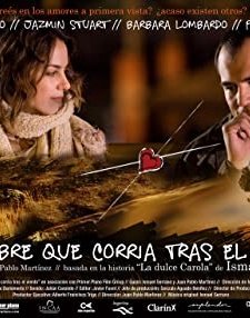 El Hombre Que Corría Tras El Viento (2009) afişi