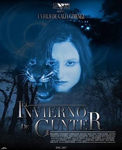 El Invierno De Gunter (2007) afişi El Invierno De Gunter (2007) afişi