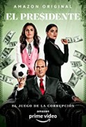 El Presidente (2020) afişi El Presidente (2020) afişi