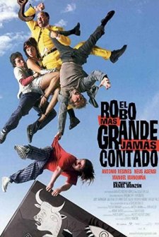 El Robo Más Grande Jamás Contado (2002) afişi