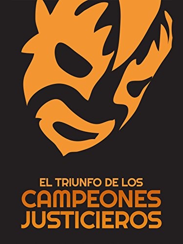 El Triunfo De Los Campeones Justicieros (1974) afişi El Triunfo De Los Campeones Justicieros (1974) afişi