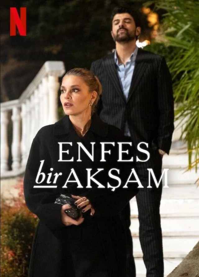 Enfes Bir Akşam (2025) afişi Enfes Bir Akşam (2025) afişi