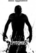 Epytombs (2016) afişi Epytombs (2016) afişi