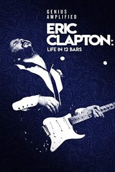 Eric Clapton: Perdelerin Ardında Yaşam (2017) afişi