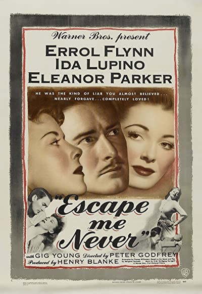 Escape Me Never (1947) afişi Escape Me Never (1947) afişi
