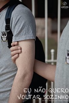 Eu Não Quero Voltar Sozinho (2010) afişi