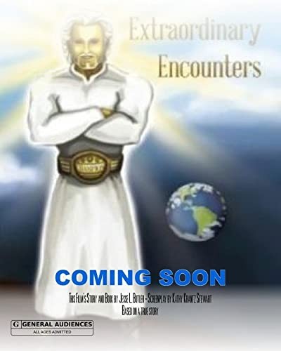 Extraordinary Encounters (2017) afişi Extraordinary Encounters (2017) afişi