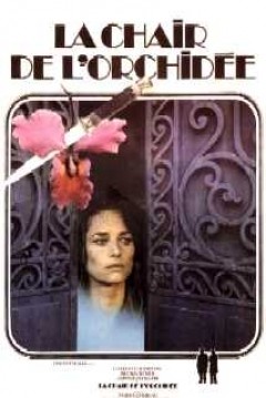 La Chair De L'orchidée (1975) afişi La Chair De L'orchidée (1975) afişi