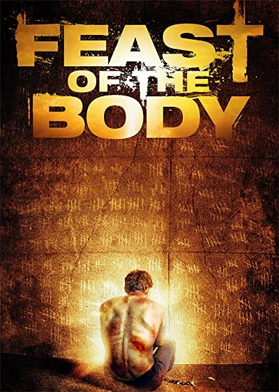 Feast Of The Body (2016) afişi Feast Of The Body (2016) afişi