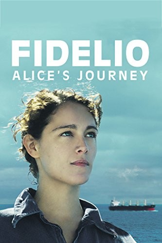 Fidelio, l'odyssée d'Alice (2014) afişi Fidelio, l'odyssée d'Alice (2014) afişi
