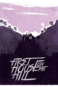 First House on the Hill (2017) afişi