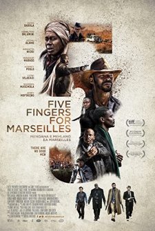 Five Fingers for Marseilles (2017) afişi