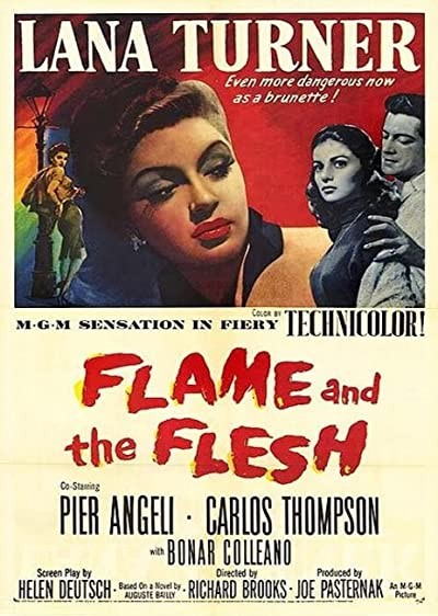 Flame And The Flesh (1954) afişi Flame And The Flesh (1954) afişi
