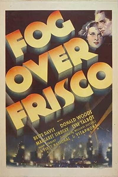 Fog Over Frisco (1934) afişi Fog Over Frisco (1934) afişi