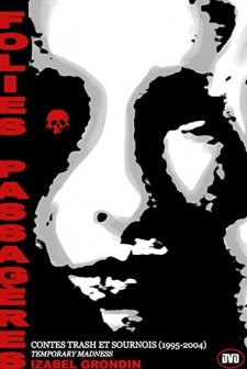 Folies passagères, contes trash et sournois (2004) afişi