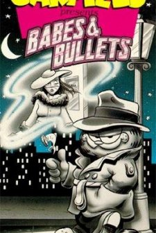 Garfield's Babes And Bullets