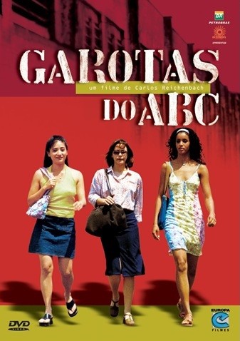 Garotas Do Abc (2003) afişi Garotas Do Abc (2003) afişi