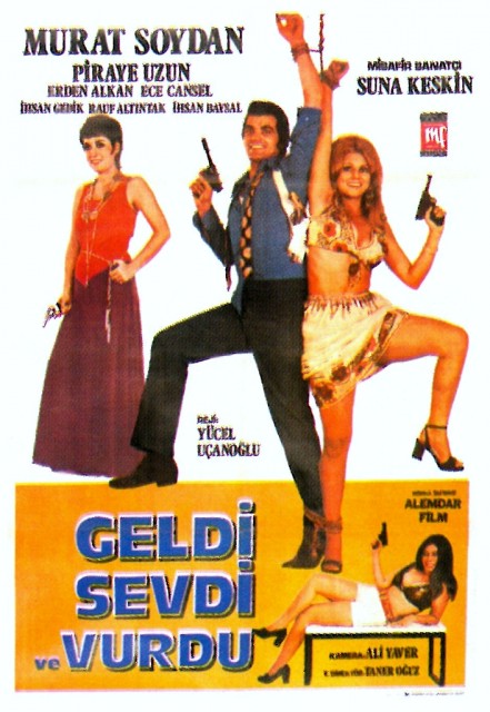 Geldi Sevdi Vurdu (1971) afişi Geldi Sevdi Vurdu (1971) afişi