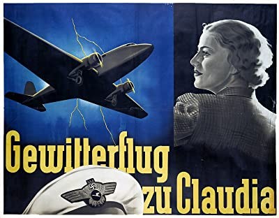 Gewitterflug Zu Claudia (1937) afişi Gewitterflug Zu Claudia (1937) afişi
