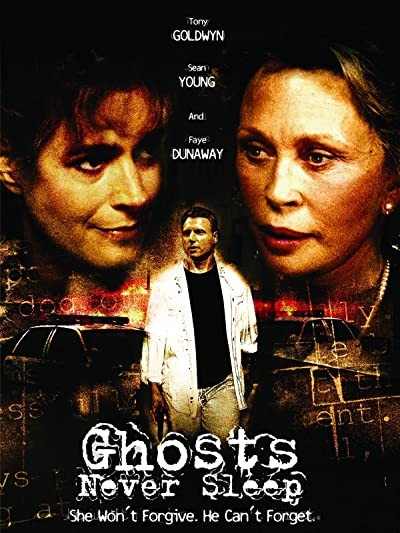 Ghosts Never Sleep (2005) afişi Ghosts Never Sleep (2005) afişi