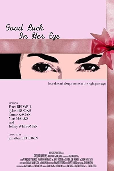 Good Luck in Her Eye (2006) afişi Good Luck in Her Eye (2006) afişi