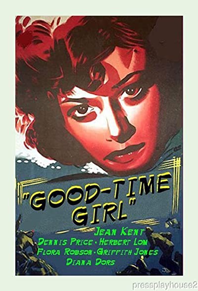Good-time Girl (1948) afişi Good-time Girl (1948) afişi