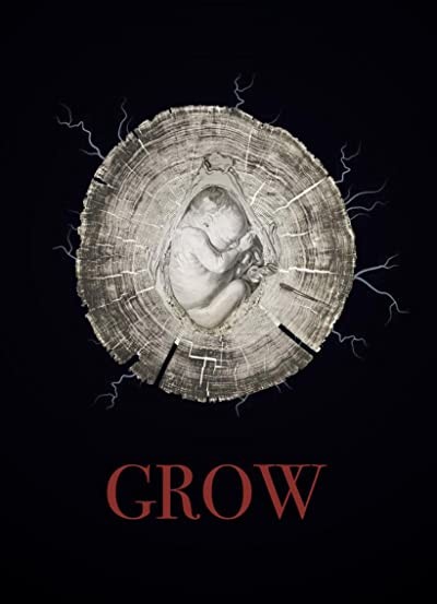 Grow (2021) afişi Grow (2021) afişi