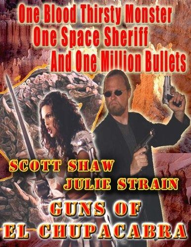 Guns Of El Chupacabra (1997) afişi Guns Of El Chupacabra (1997) afişi