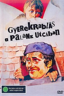 Gyerekrablás A Palánk Utcában (1985) afişi