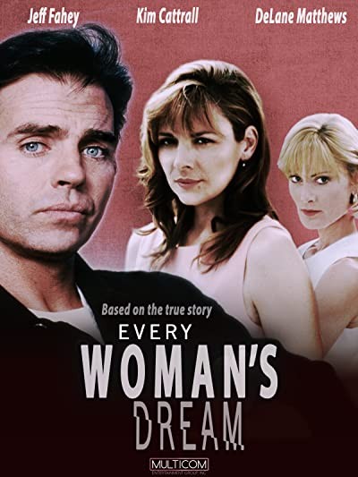 Her Kadının Rüyası (1996) afişi Her Kadının Rüyası (1996) afişi