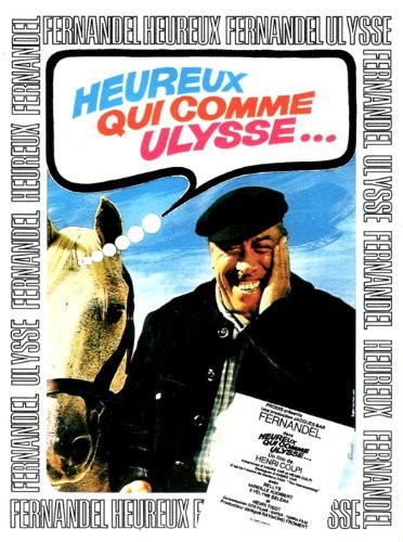 Heureux qui comme Ulysse... (1970) afişi Heureux qui comme Ulysse... (1970) afişi