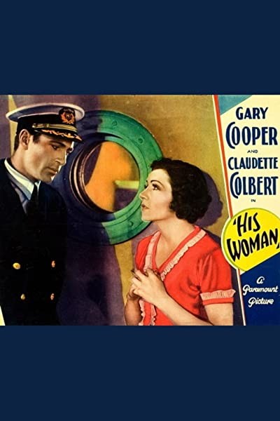 His Woman (1931) afişi His Woman (1931) afişi