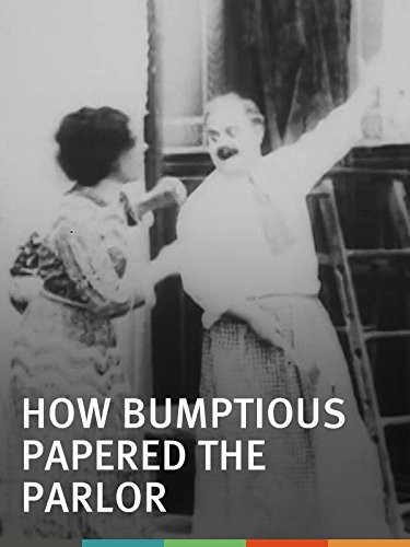 How Bumptious Papered The Parlor (1910) afişi How Bumptious Papered The Parlor (1910) afişi