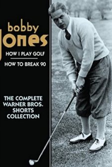 How ı Play Golf, By Bobby Jones No. 6: 'the Big ırons' (1931) afişi