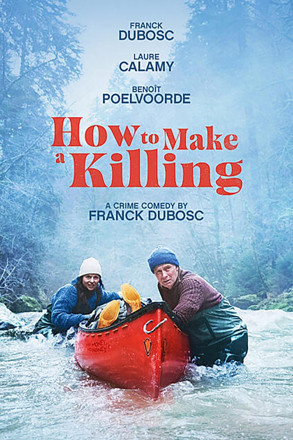 How to Make a Killing (2024) afişi How to Make a Killing (2024) afişi