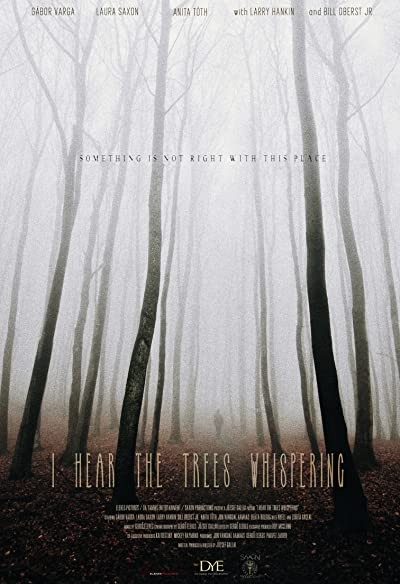 I Hear the Trees Whispering (2022) afişi I Hear the Trees Whispering (2022) afişi