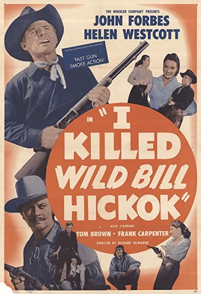 I Killed Wild Bill Hickok (1956) afişi I Killed Wild Bill Hickok (1956) afişi