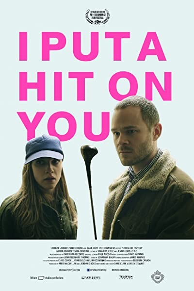 I Put a Hit on You (2014) afişi I Put a Hit on You (2014) afişi