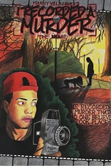 I Recorded a Murder (2016) afişi