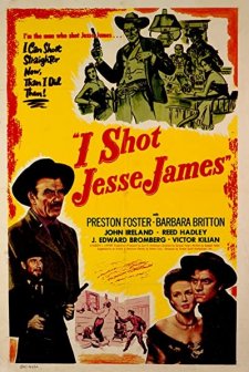 I Shot Jesse James (1949) afişi
