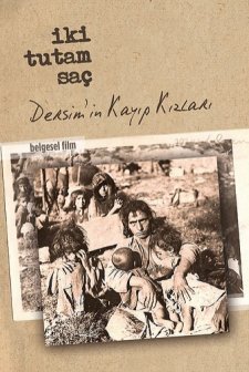 İki Tutam Saç: Dersim'in Kayıp Kızları (2010) afişi