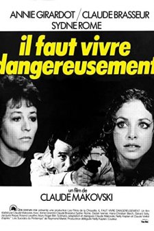 ıl Faut Vivre Dangereusement (1975) afişi