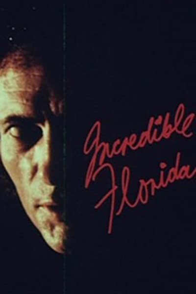 Incredible Floridas (1972) afişi Incredible Floridas (1972) afişi