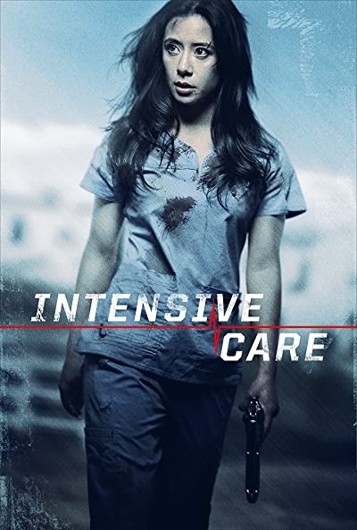 Intensive Care (2018) afişi Intensive Care (2018) afişi